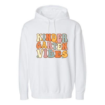 1st Day Of School Kindergarten Vibes Student Teacher Garment-Dyed Fleece Hoodie