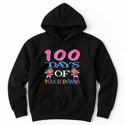 100 Days Of Touch Downs Funny Back To School Hoodie