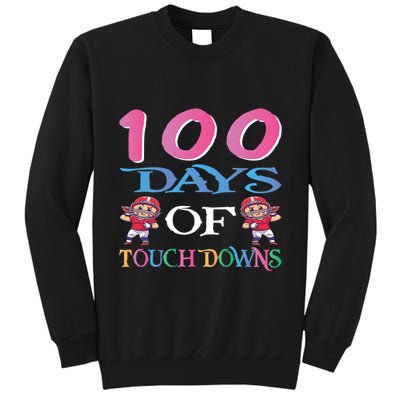 100 Days Of Touch Downs Funny Back To School Tall Sweatshirt