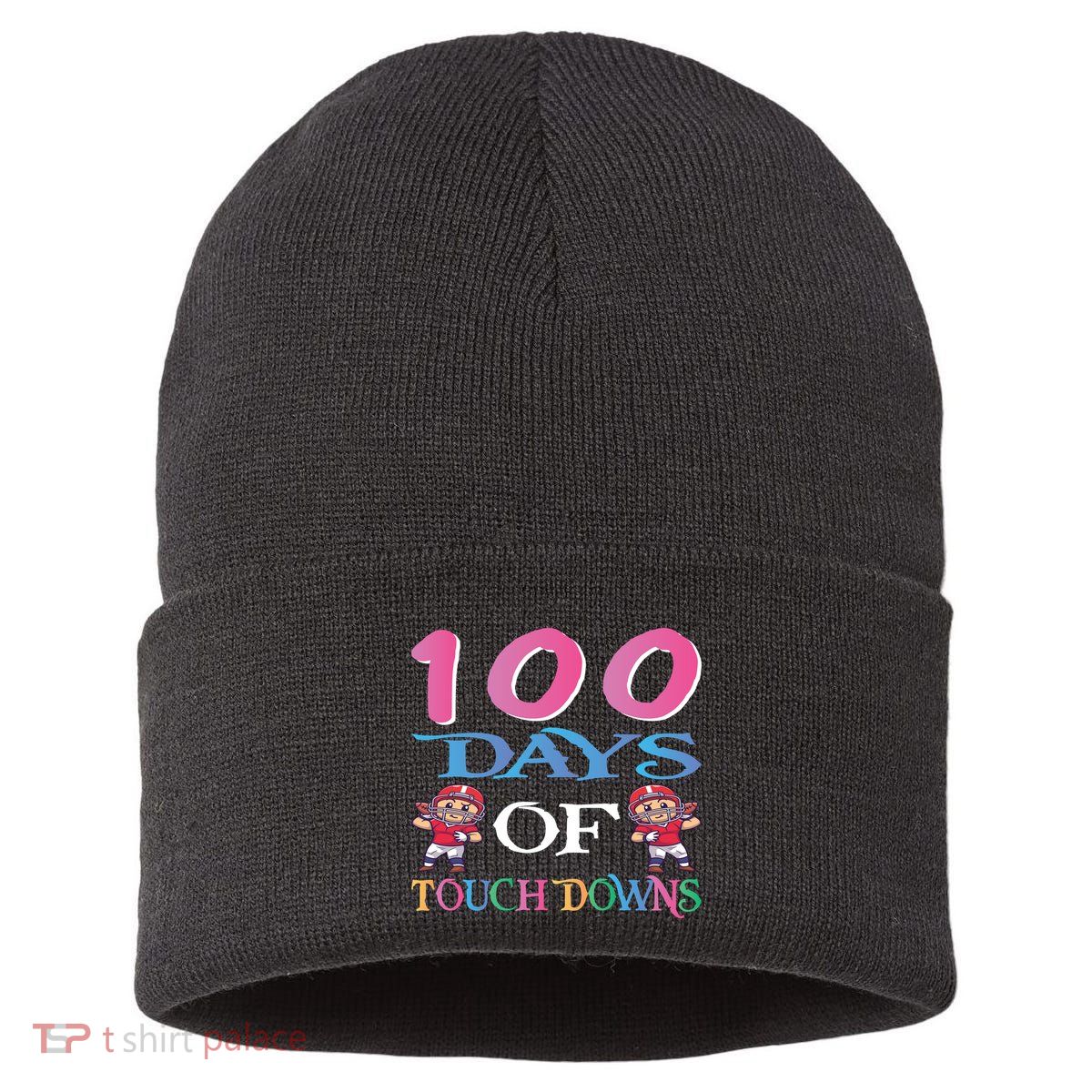 100 Days Of Touch Downs Funny Back To School Sustainable Knit Beanie