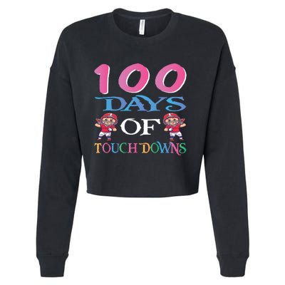 100 Days Of Touch Downs Funny Back To School Cropped Pullover Crew