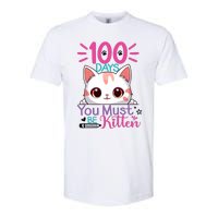 100 Days Of School You Must Be Kitten Cat 100 Days Of School Softstyle® CVC T-Shirt