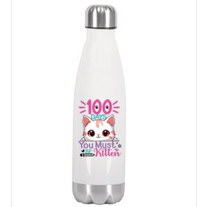 100 Days Of School You Must Be Kitten Cat 100 Days Of School Stainless Steel Insulated Water Bottle