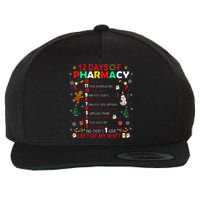 12 Days Of Pharmacy Funny Christmas Pharmacist Tech Xmas Wool Snapback Cap