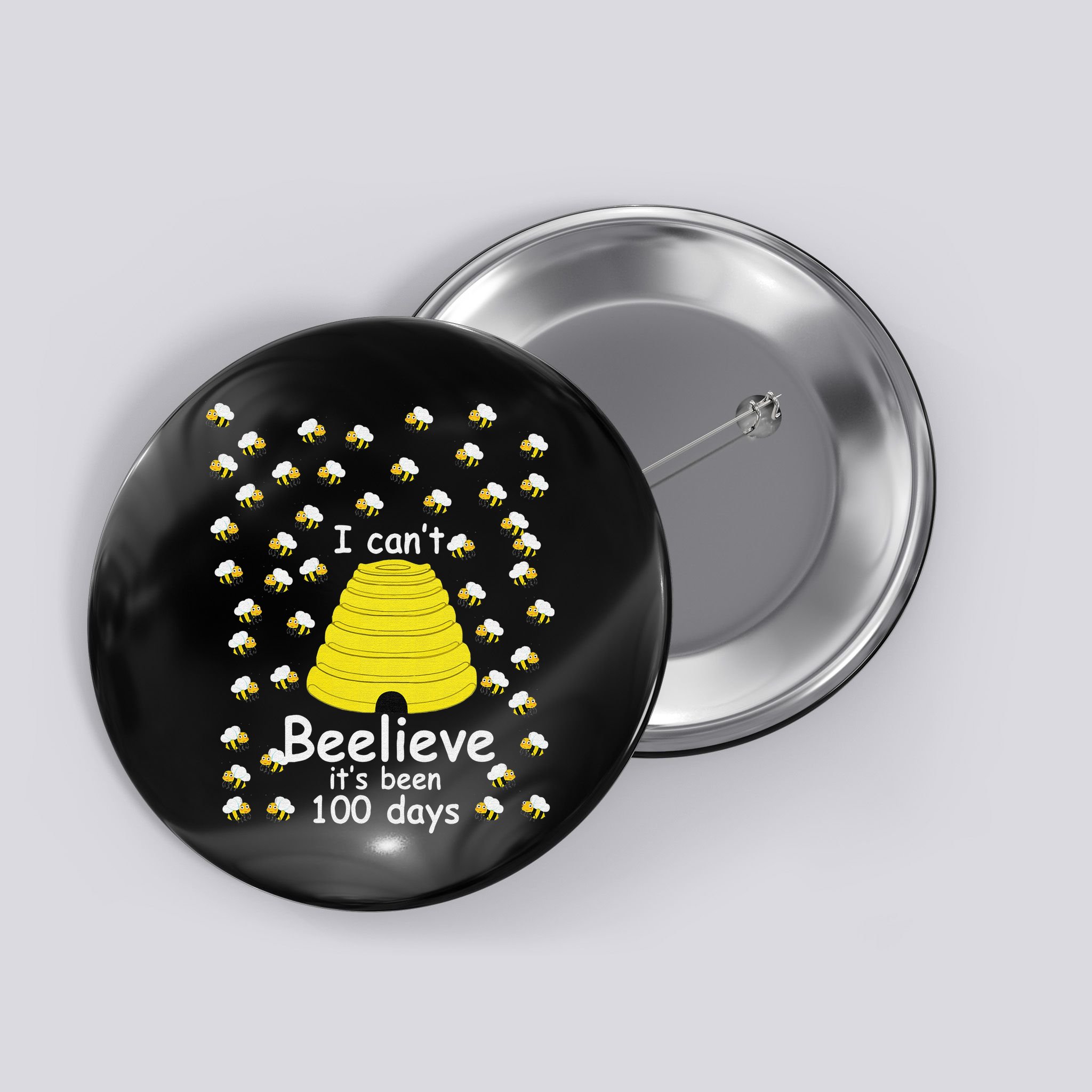 100th Day Of School bees I Can't Beelieve It's Been 100 Days Button