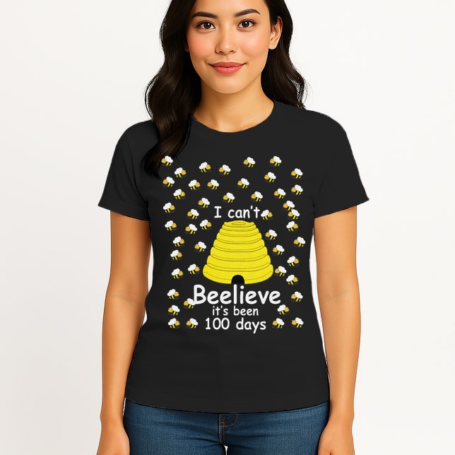 100th Day Of School bees I Can't Beelieve It's Been 100 Days Womens T-Shirt