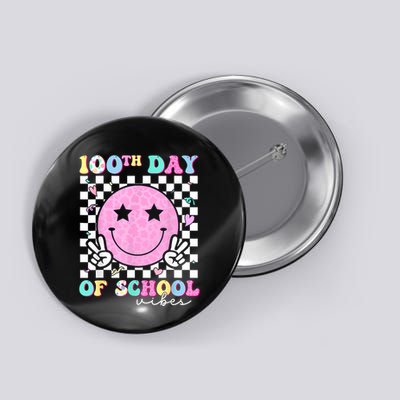 100th Day Of School Vibes Cute Groovy 100 Days Of School Button