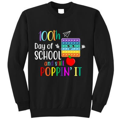 100th Day Of School And Still Poppin' It Sweatshirt