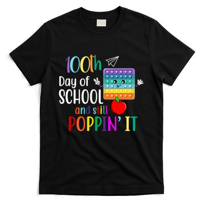 100th Day Of School And Still Poppin' It T-Shirt