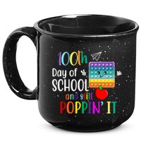 100th Day Of School And Still Poppin' It 15oz Campfire Ceramic Mug