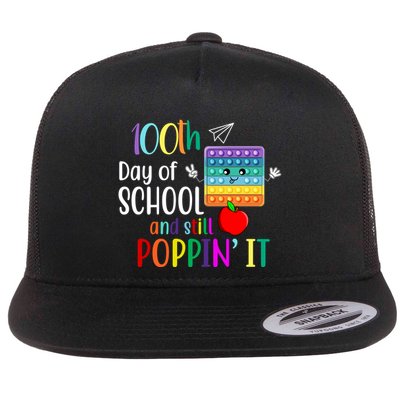 100th Day Of School And Still Poppin' It Flatbill Hat