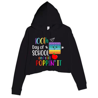 100th Day Of School And Still Poppin' It Crop Fleece Hoodie