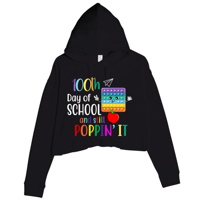 100th Day Of School And Still Poppin' It Crop Fleece Hoodie