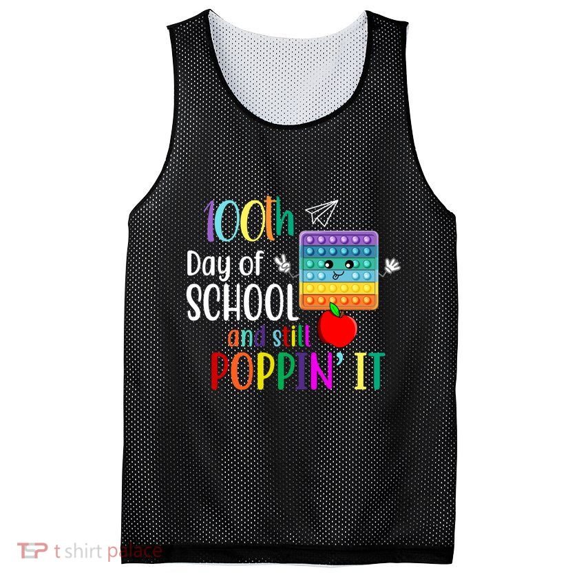 100th Day Of School And Still Poppin' It Mesh Reversible Basketball Jersey Tank