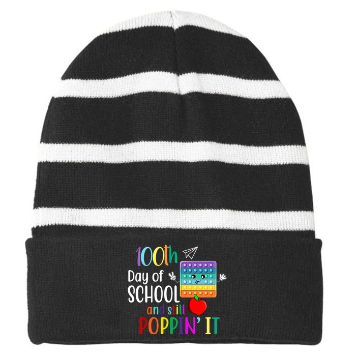 100th Day Of School And Still Poppin' It Striped Beanie with Solid Band