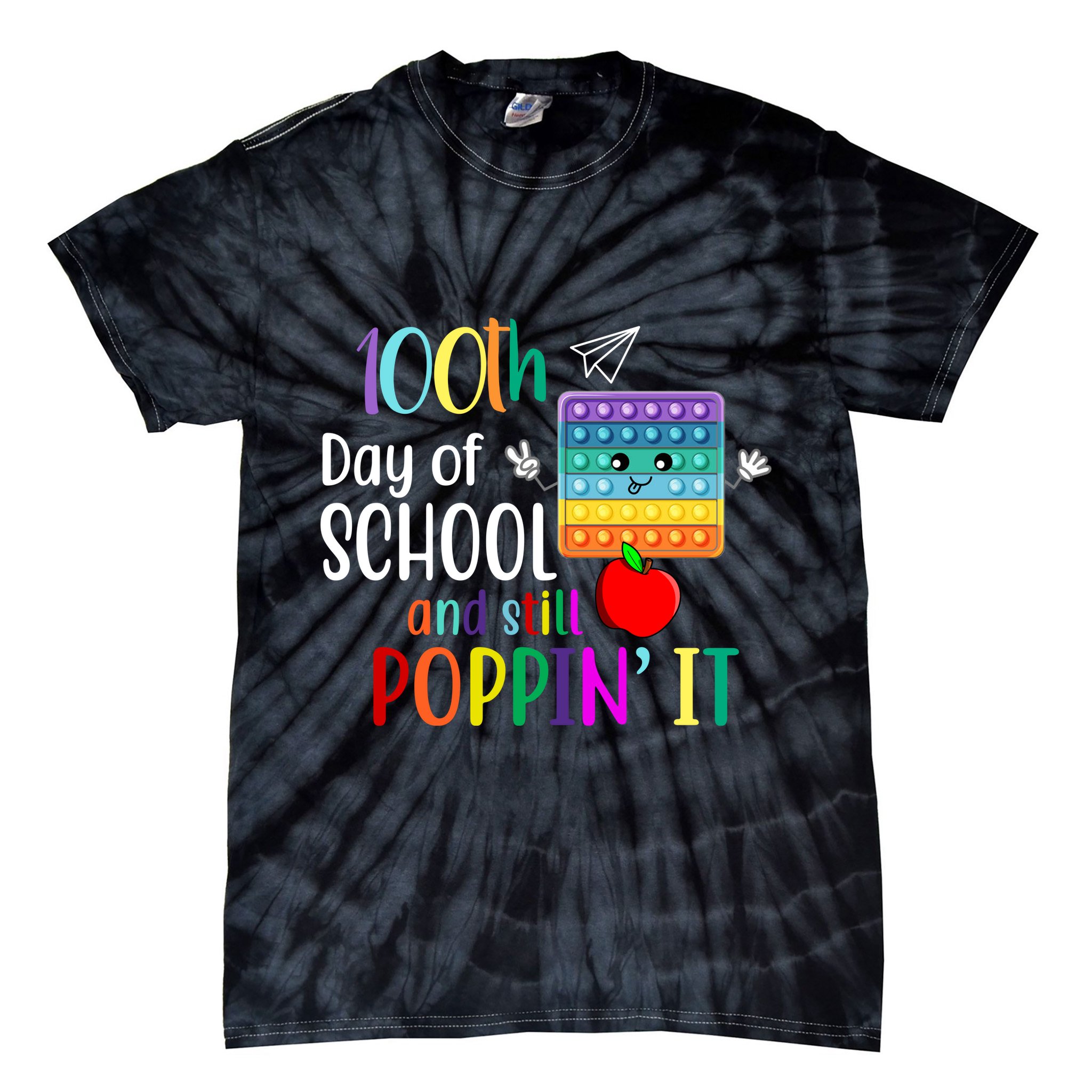 100th Day Of School And Still Poppin' It Tie-Dye T-Shirt