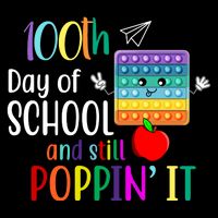 100th Day Of School And Still Poppin' It Toddler Hoodie