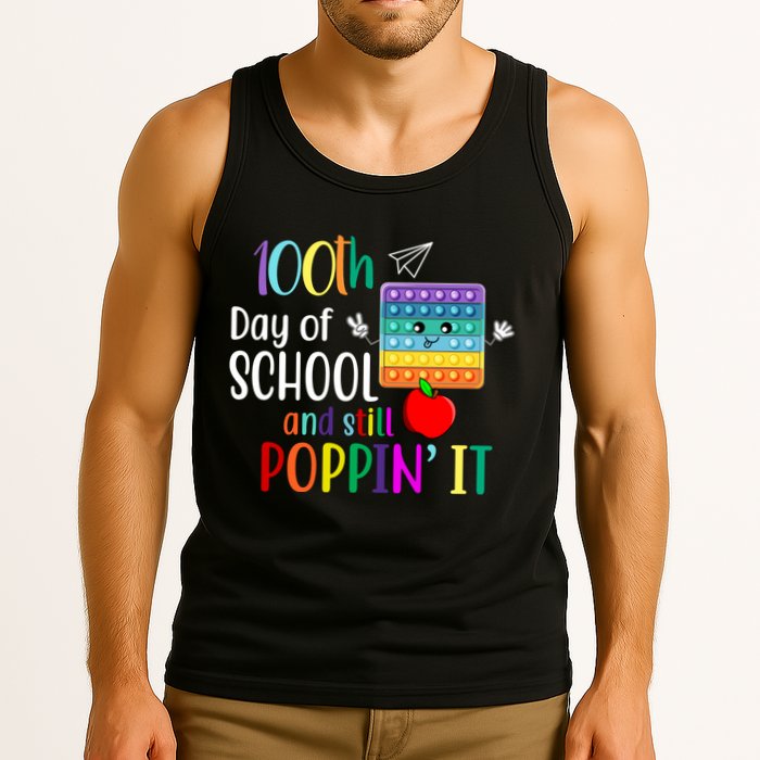 100th Day Of School And Still Poppin' It Tank Top