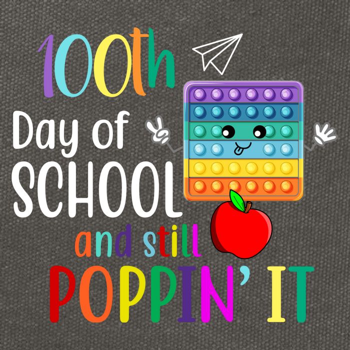 100th Day Of School And Still Poppin' It Cotton Canvas Backpack