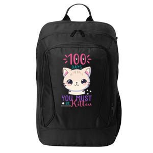 100 Days Of School You Must Be Kitten Cute City Backpack