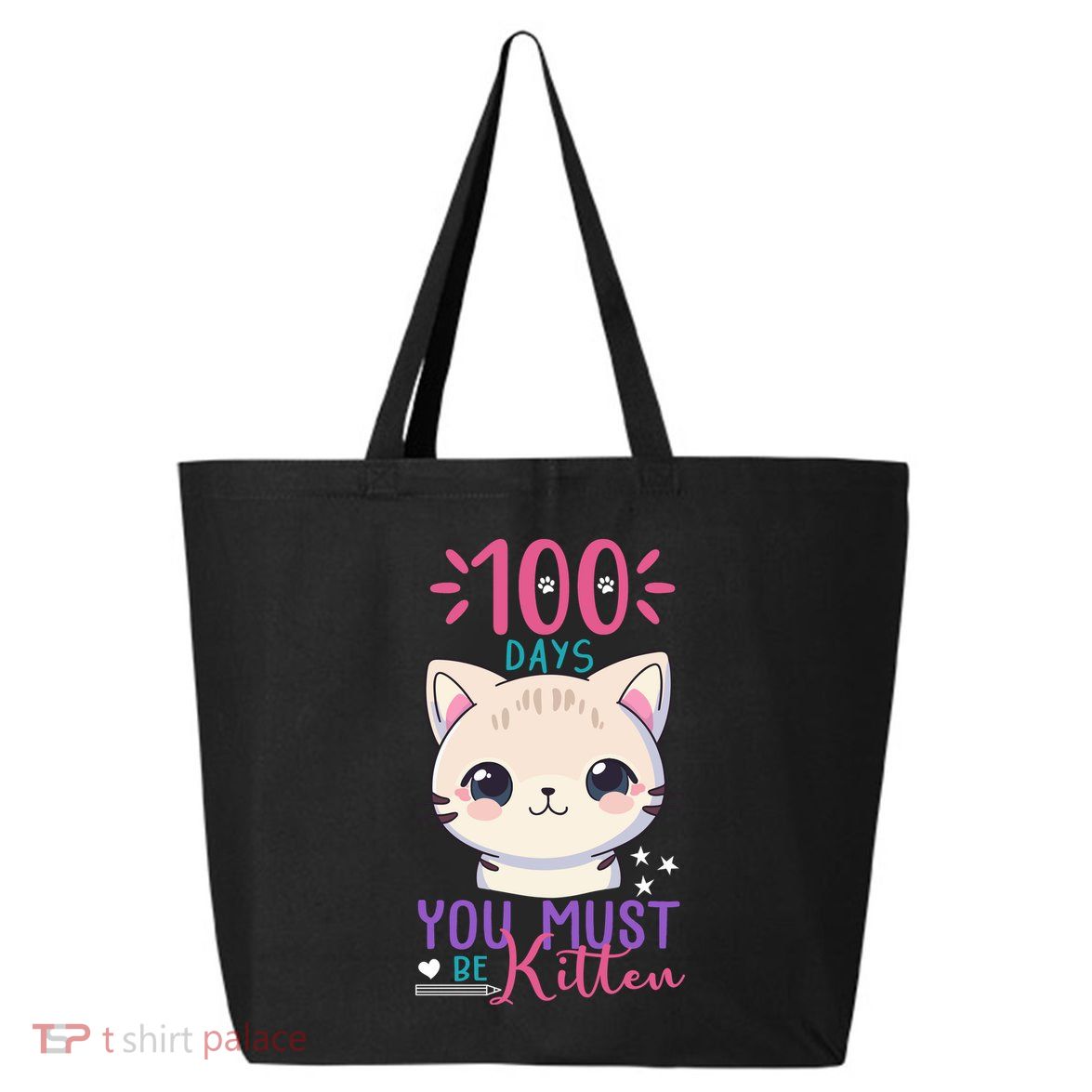 100 Days Of School You Must Be Kitten Cute 25L Jumbo Tote