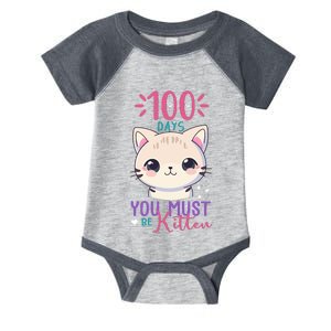 100 Days Of School You Must Be Kitten Cute Infant Baby Jersey Bodysuit