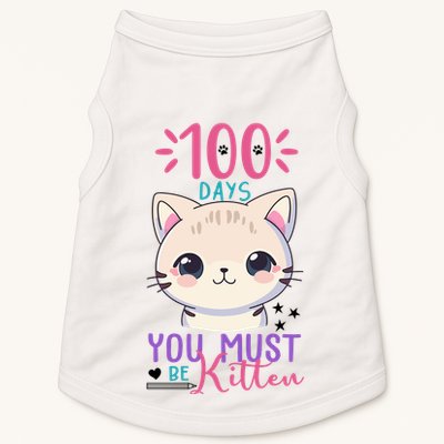 100 Days Of School You Must Be Kitten Cute Doggie Tank