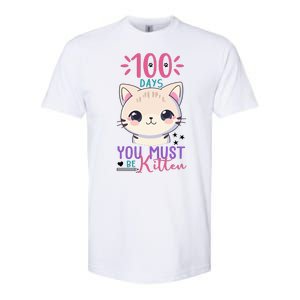 100 Days Of School You Must Be Kitten Cute Softstyle CVC T-Shirt