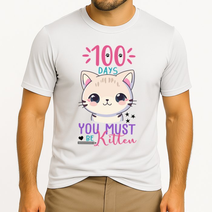 100 Days Of School You Must Be Kitten Cute Cooling Performance Crew T-Shirt