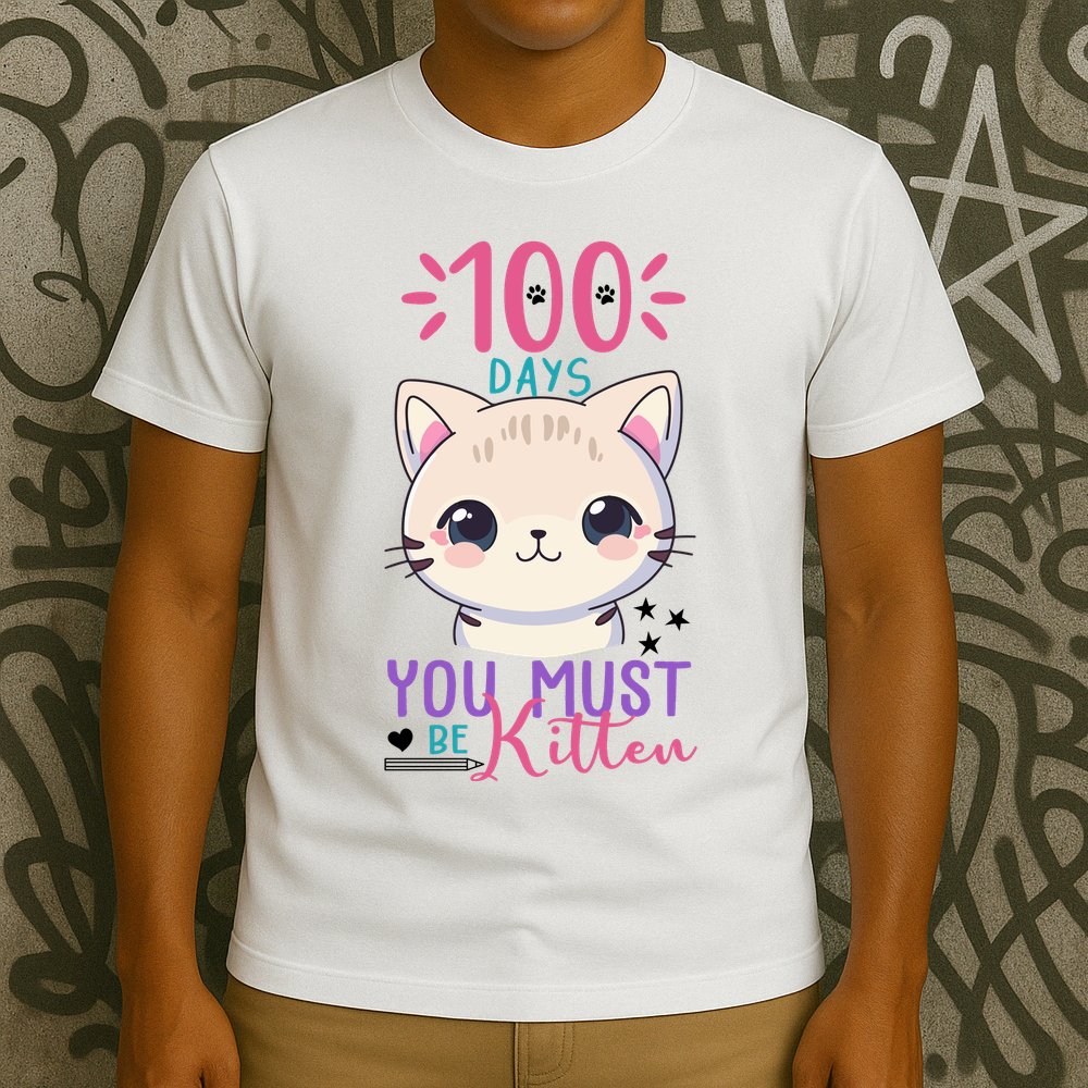 100 Days Of School You Must Be Kitten Cute T-Shirt