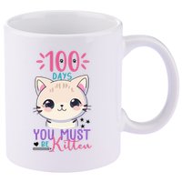 100 Days Of School You Must Be Kitten Cute 11oz C Handle Ceramic Mug