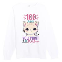 100 Days Of School You Must Be Kitten Cute Premium Crewneck Sweatshirt