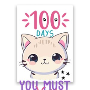 100 Days Of School You Must Be Kitten Cute Poster