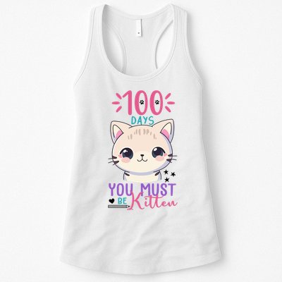 100 Days Of School You Must Be Kitten Cute Womens Tank Top