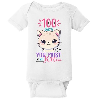 100 Days Of School You Must Be Kitten Cute Baby Bodysuit