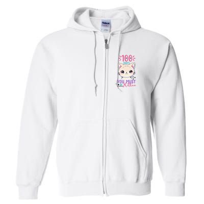 100 Days Of School You Must Be Kitten Cute Full Zip Hoodie