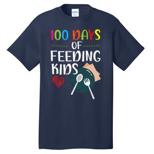 100 Days Of Feeding Lunch Lady School Tall T-Shirt