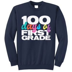 100 Days Of First Grade 100 Days Of School Gift Sweatshirt