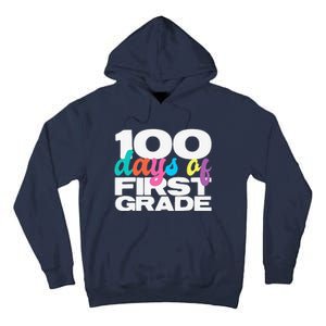 100 Days Of First Grade 100 Days Of School Gift Tall Hoodie