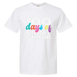 100 Days Of First Grade 100 Days Of School Gift Garment-Dyed Heavyweight T-Shirt