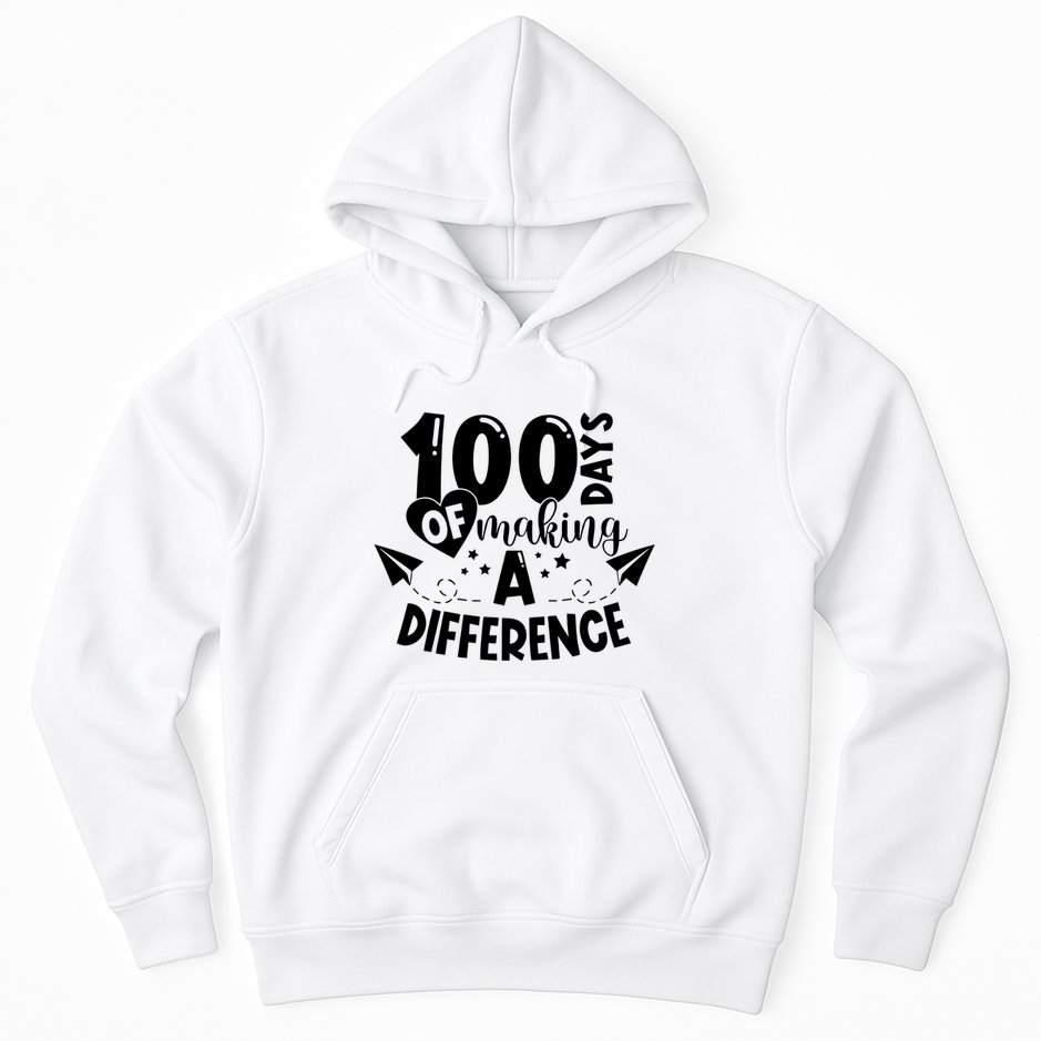 100 Days Of Making A Difference Hoodie