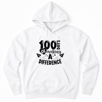 100 Days Of Making A Difference Hoodie