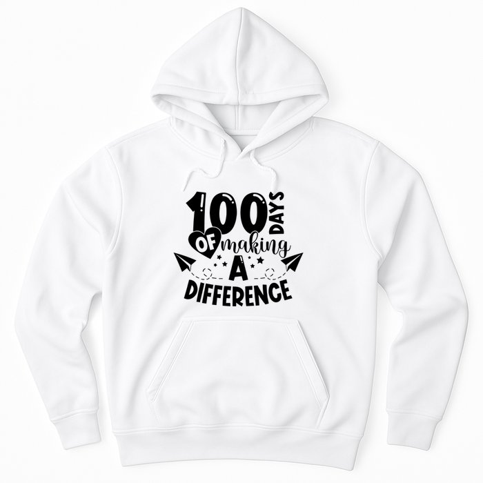 100 Days Of Making A Difference Hoodie