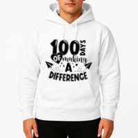 100 Days Of Making A Difference Hoodie