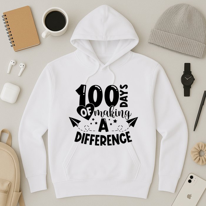 100 Days Of Making A Difference Hoodie