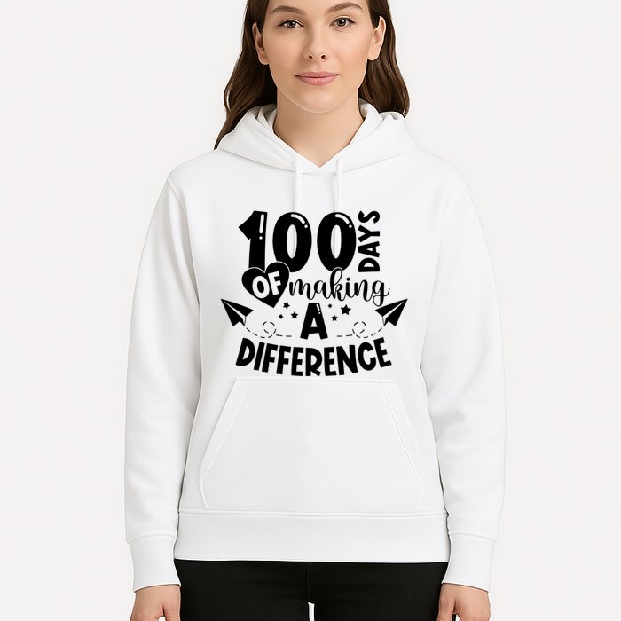100 Days Of Making A Difference Hoodie