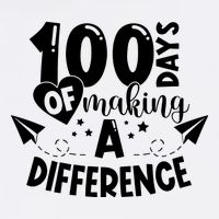 100 Days Of Making A Difference Sweatshirt