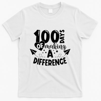 100 Days Of Making A Difference T-Shirt