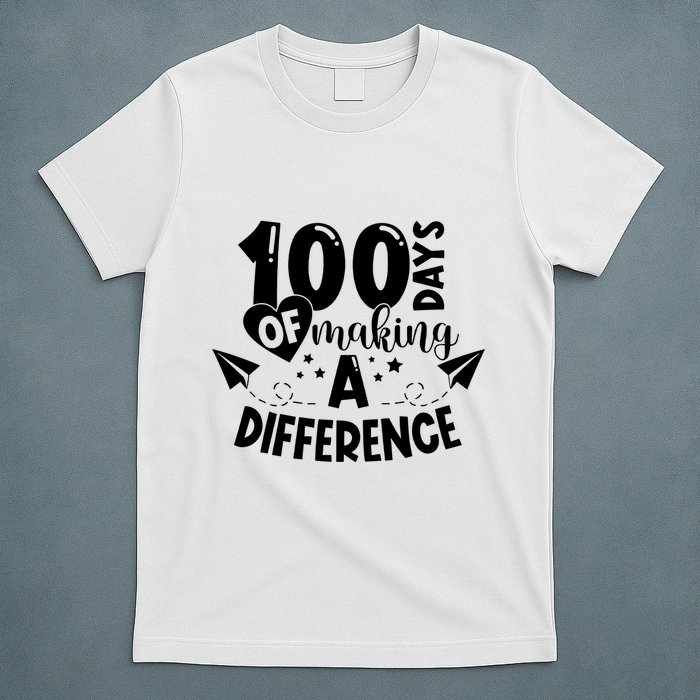 100 Days Of Making A Difference T-Shirt