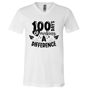 100 Days Of Making A Difference V-Neck T-Shirt